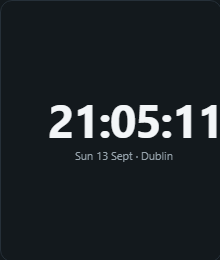 Clock / countdown. Live clock in one or more timezones, or the time left to a cut-off, a wallboard widget on the client clock.